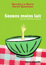 Soyons moins lait