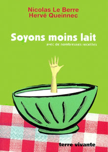 Soyons moins lait