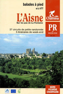 L'Aisne : Balades à pied