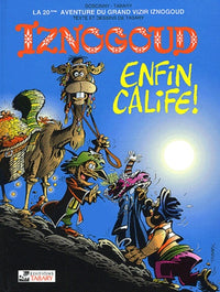 Iznogoud, tome 20 : Iznogoud enfin Calife !
