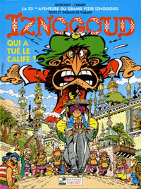 Iznogoud, tome 25 : Qui a tué le Calife ?