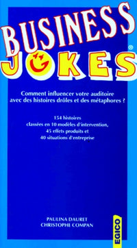 business jokes : influencer votre auditoire avec des histoires drôles 2e edition