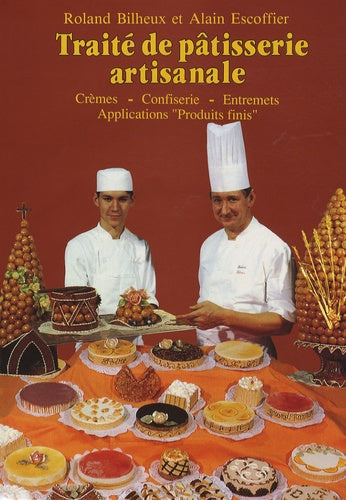 Traité de pâtisserie artisanale, tome 2