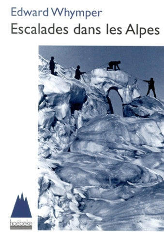 ESCALADES DANS LES ALPES