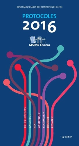Protocoles d'anesthésie-réanimation