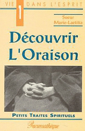Découvrir l'Oraison