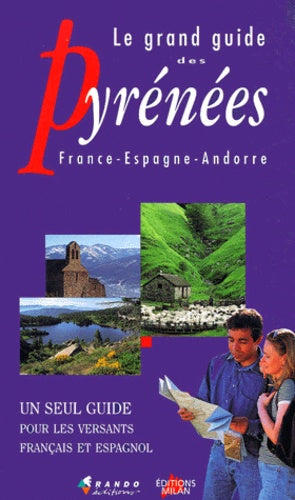 Le Grand Guide des Pyrénées