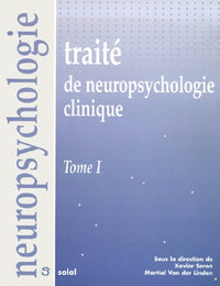 Traité de neuropsychologie clinique