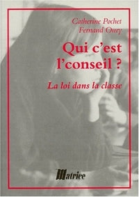 Qui C'Est Le Conseil ? La Loi Dans La Classe