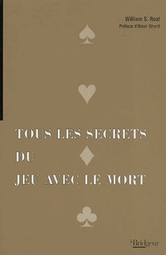 Tous les secrets du jeu avec le mort
