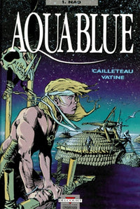Aquablue, tome 1 : Nao
