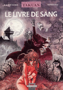 VOYAGES DE TAKUAN T02 LE LIVRE DE SANG