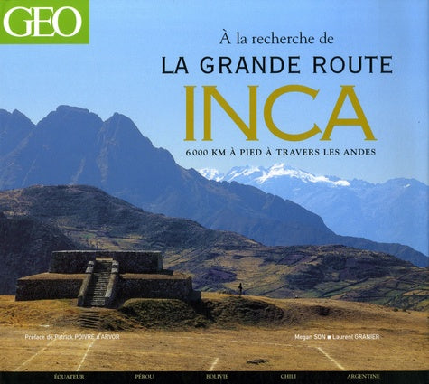 A la recherche de la grande route Inca