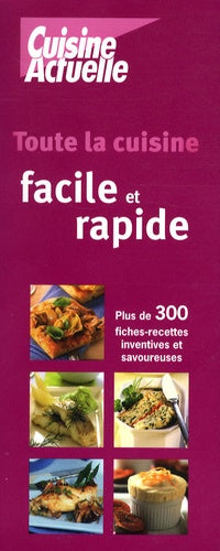 TOUTE LA CUISINE FACILE ET RAPIDE
