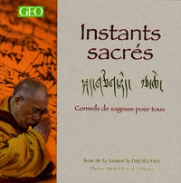Instants sacrés : Conseils de sagesse pour tous