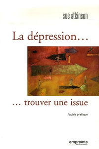 Dépression / trouver une issue