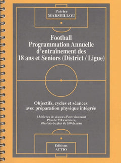 Football, programmation annuelle d'entraînement des 18 ans et séniors