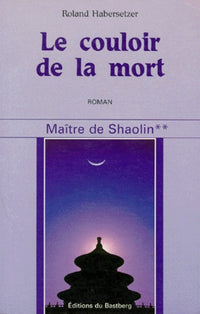 Le couloir de la mort