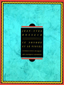 Le sonore et le visuel