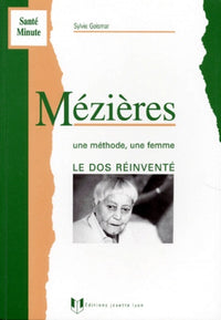 Mezières : Une méthode, une femme, le dos réinventé