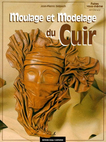 Moulage et modelage du cuir