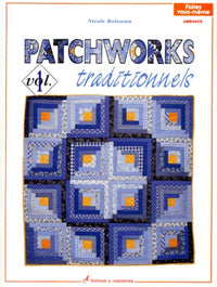 Patchworks traditionnels, volume 1