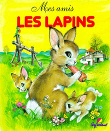 Mes amis les lapins