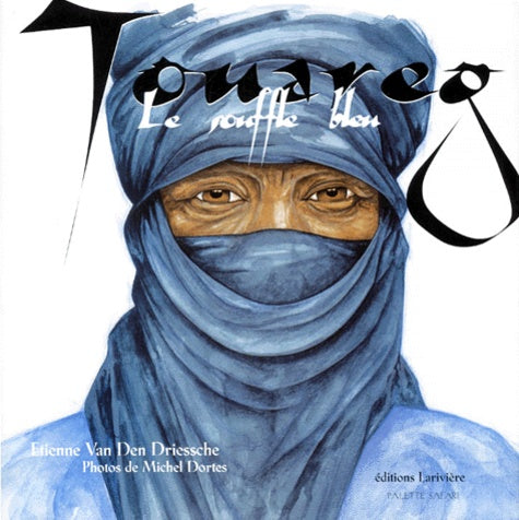 Touareg, le souffle bleu