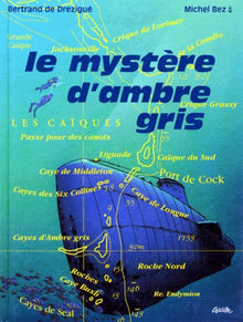 Le mystère d'ambre gris