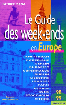 Le Guide des Week-Ends en Europe