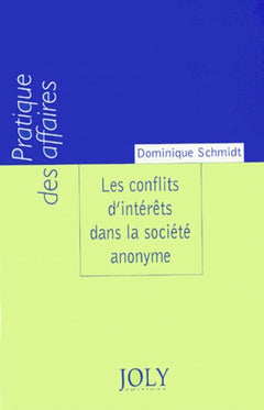 Les conflits d'intérêts dans la société anonyme