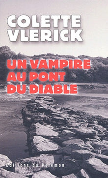 Un vampire au pont du diable