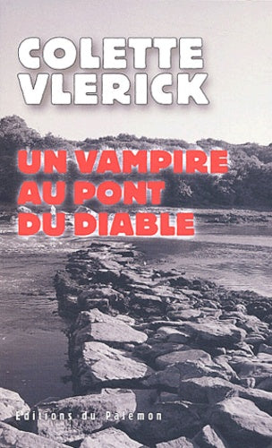 Un vampire au pont du diable