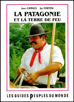 Patagonie, Terre de Feu