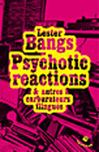 Psychotic reactions et autres carburateurs flingués
