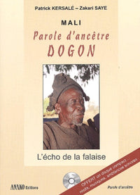 Mali, parole d'ancêtre Dogon