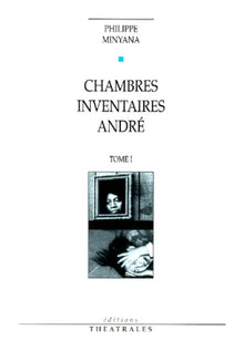 Chambres, Inventaires, André