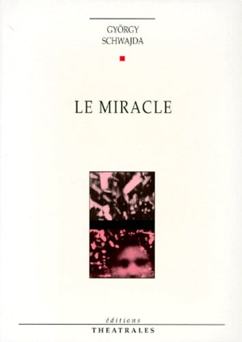 Le miracle