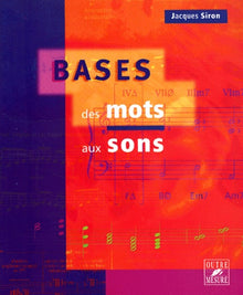 Bases : des mots aux sons