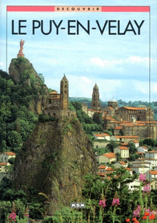 Puy en Velay, découvrir