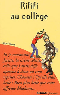 Rififi au collge CM1/CM2 (Le roman )