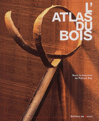 L'Atlas du bois