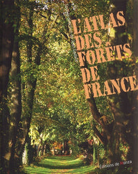 L'ATLAS DES FORETS DE FRANCE N ED