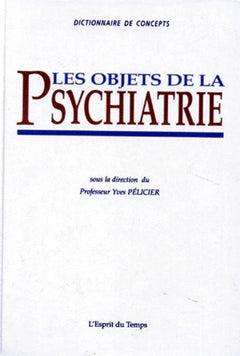 Les objets de la psychiatrie