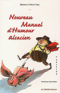 Nouveau manuel d'humour alsacien