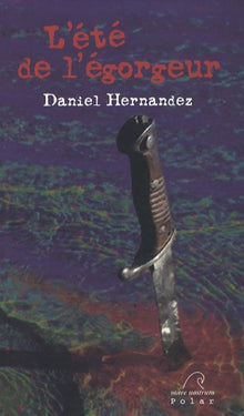 L'été de l'égorgeur