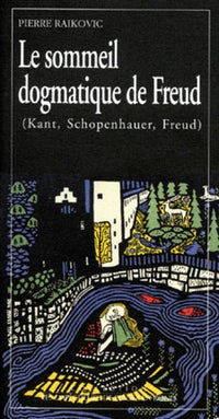 Le Sommeil dogmatique de Freud