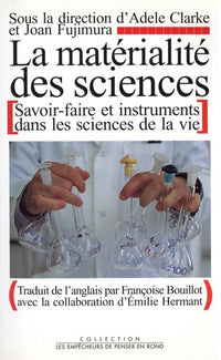 La matérialité des sciences