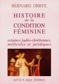 Histoire de la condition fémine