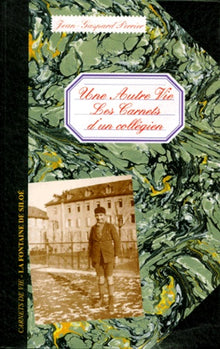 Une autre vie: Les carnets d'un collégien